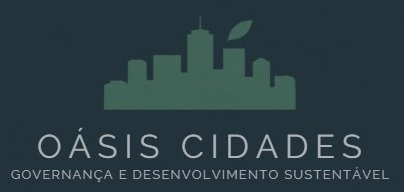 OASIS CIDADES: Governança e Desenvolvimento Sustentável